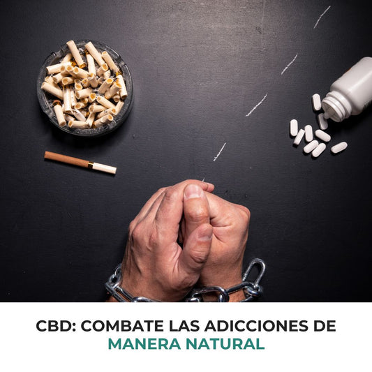 CBD: Combate las adicciones de manera natural